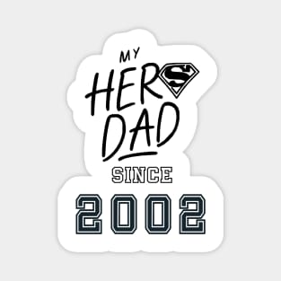 My Hero Dad 2002 Magnet