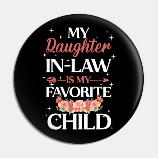 My Daughter In Law Is My Favorite Child Funny Family Humor Pin