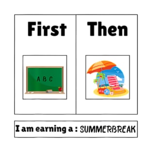 First Teach Then Beach T-Shirt