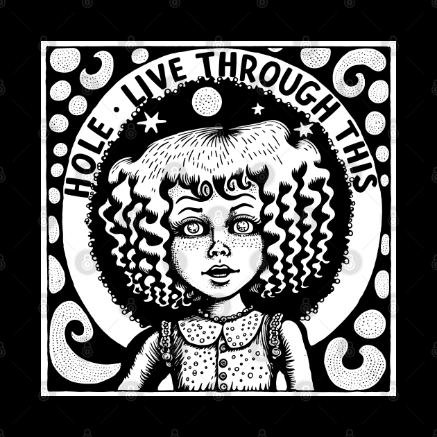 Live Through This… Original Fan Artwork by unknown_pleasures