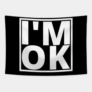 I’M OK Tapestry