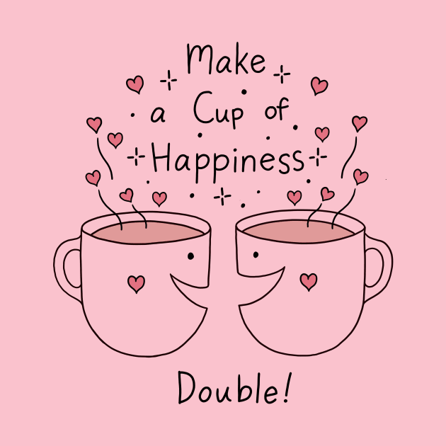 Cup of Happiness by Episodic Drawing