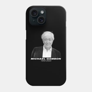 Remember Michael Gambon Phone Case