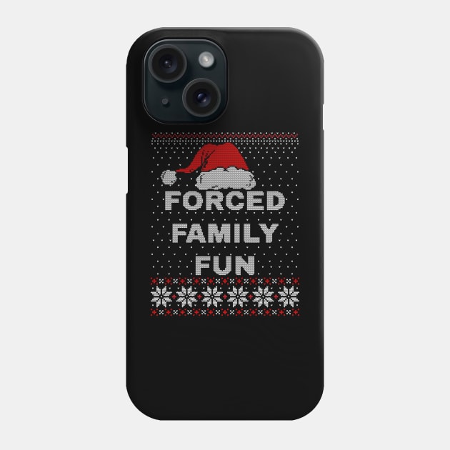 Forced Family Fun - Funny Christmas Phone Case by devilcat.art