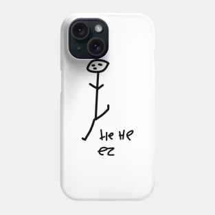 Funny "EZ" stickman Hand-drawn Phone Case