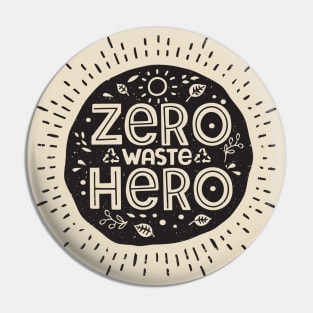 Zero Waste Hero - Sustainable Minimalist Living Pin