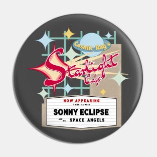 Starlight Cafe Sign Pin