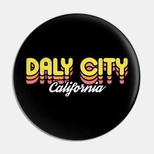 Retro Daly City California Pin