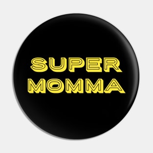 super momma text art Pin