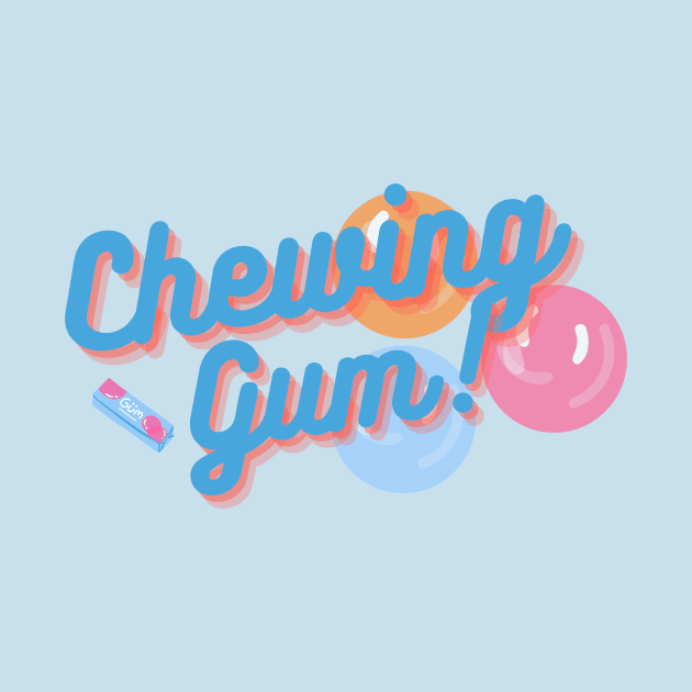 Chewing Gum Dreams by Dreamies