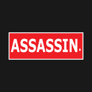 I am the best Assassin player in MOBA games label design - gamer T-Shirt