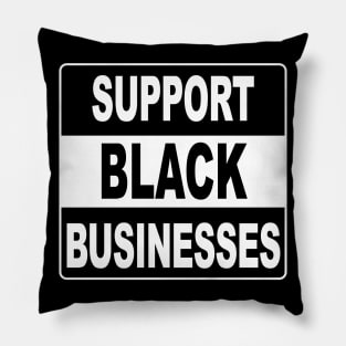 Support Black Businesses Pillow