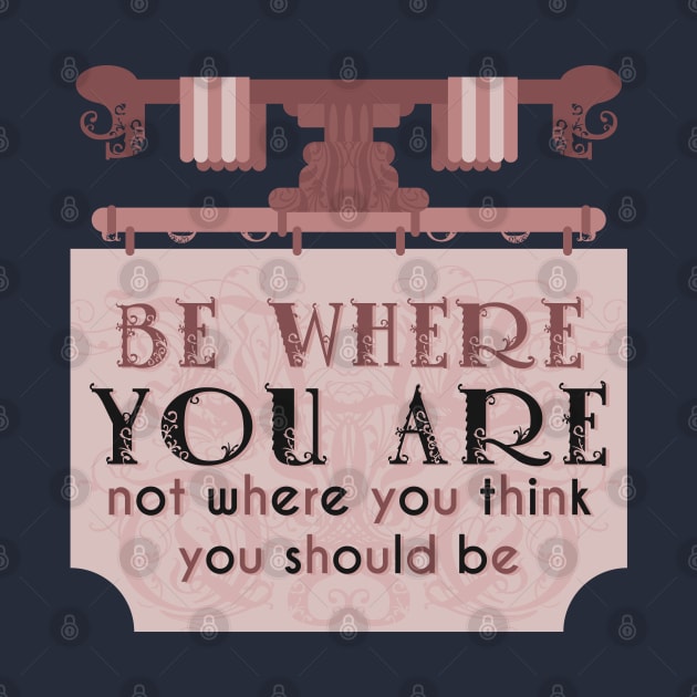 Be where you are banner [rubellite] by deadbeatprince typography