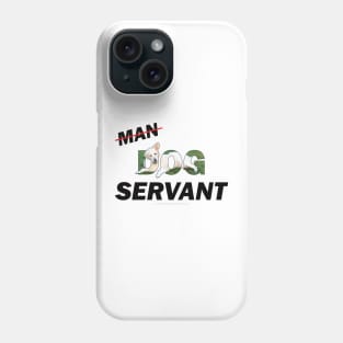 Dog Man Servant - white Golden retriever oil painting word art Phone Case