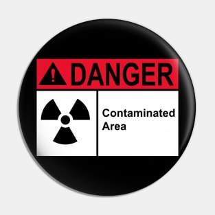 Sign - Danger Contaminated Area Pin