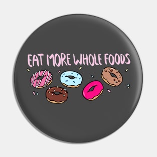 Eat more whole foods Pin