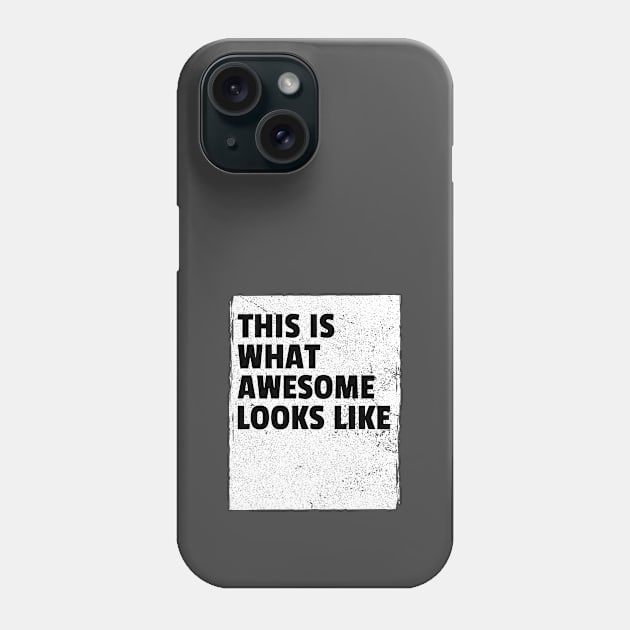 This Is Awesome Looks Like Phone Case by Araf Color