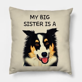 Border Collie Sister Pet in the Family Pillow