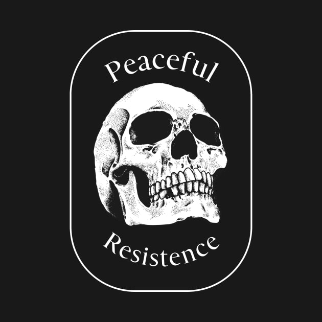 Peaceful Resistance Skull by Harrington Supply Co.