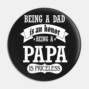 FAther (2) BEING A PAPA Pin