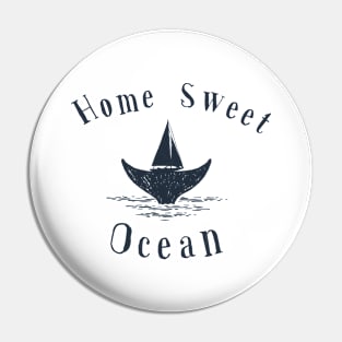 Home Sweet Ocean with a Sailing Boat and a Whale Pin