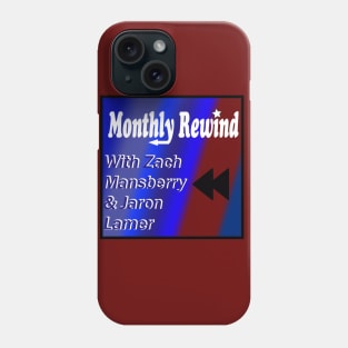 Monthly Rewind Phone Case