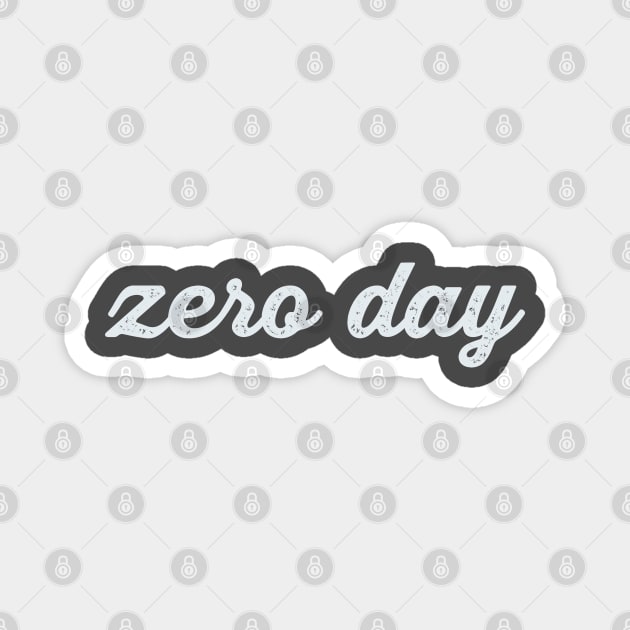 Zero Day Magnet by Camp Happy Hour