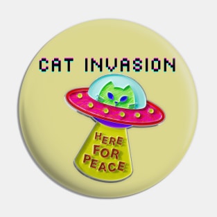 Cat Invasion: Here for Peace Pin