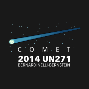 Comet 2014 UN271 T-Shirt