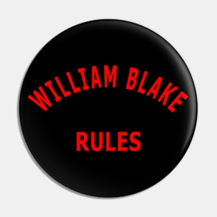 William Blake Rules Pin