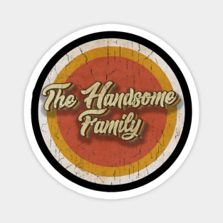 circle vintage The Handsome Family Magnet