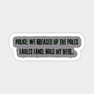 Greased Pole Funny Eagles Magnet