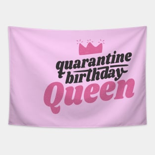 QUARANTINE BIRTHDAY QUEEN Tapestry