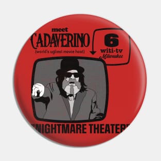 Cadaverino Nightmare Theater WITI 6 Milwaukee Pin