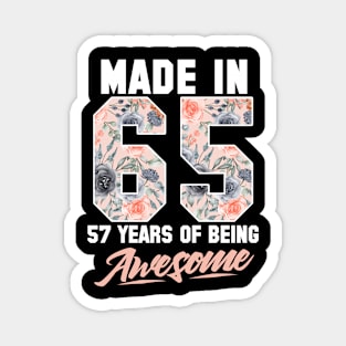 Made in 1965 57 years of being awesome 57th Birthday Flowers Magnet