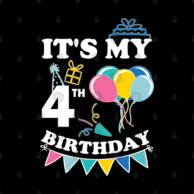 Kids It's My 4th Birthday Celebrating four years by greatnessprint