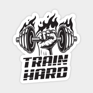 Train Hard! Magnet