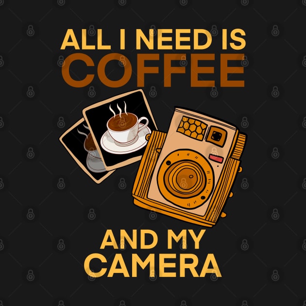 All I need is coffee and my camera by Arnond