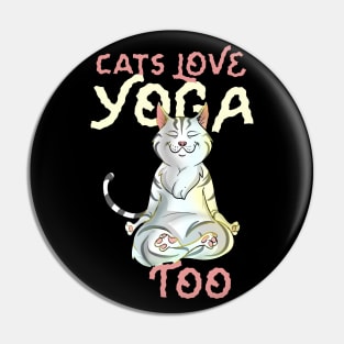 Meditating Cats Love Yoga Pin