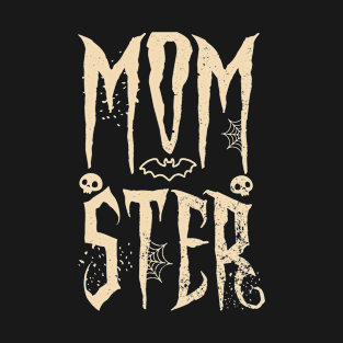 Momster Halloween Mom T-Shirt