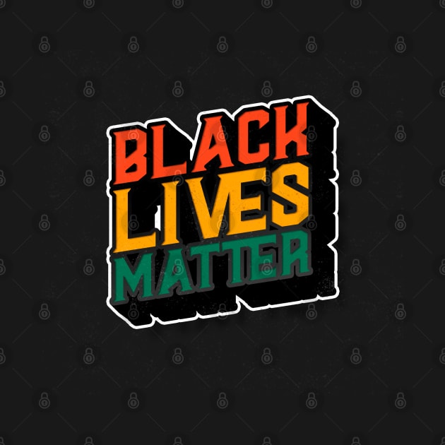 Black Lives Matter V01 by Adjctvs