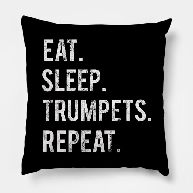 Eat Sleep Trumpets Repeat Pillow by familycuteycom