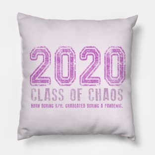 2020 Class of Chaos Grunge Pink Pillow