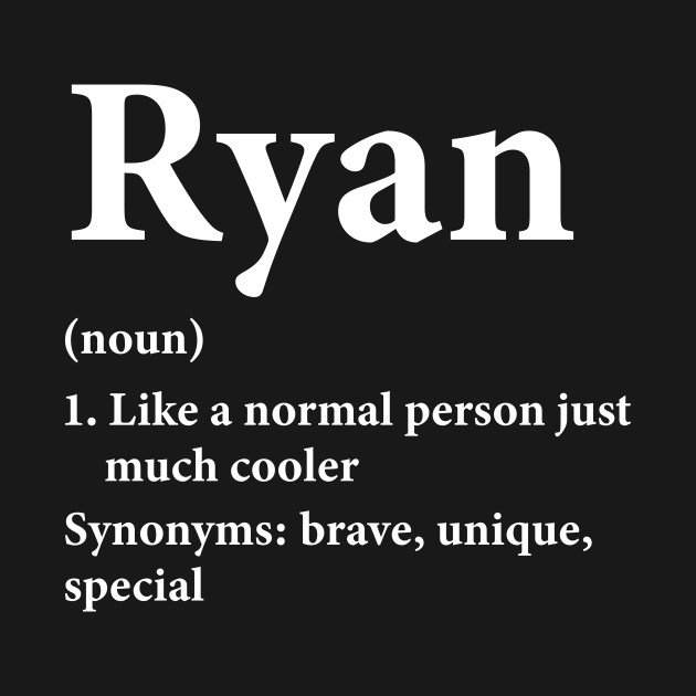 Ryan Name Definition Funny Personalized Ryan Name Definition Funny Personalized TShirt