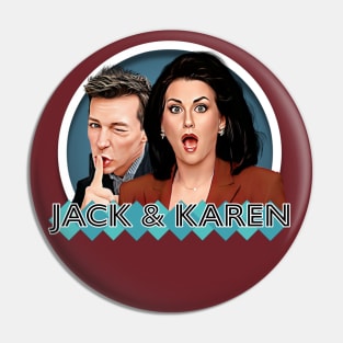 Will & Grace - Jack and Karen Pin