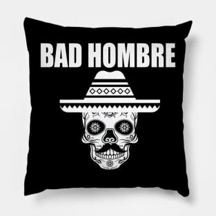 Bad Hombre Sombrero Skull Pillow