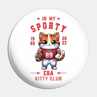 In my sporty era - Cute cat design Pin