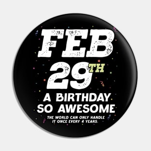 Leap Year Feb 29th Birthday February Leap Day Birthday Pin