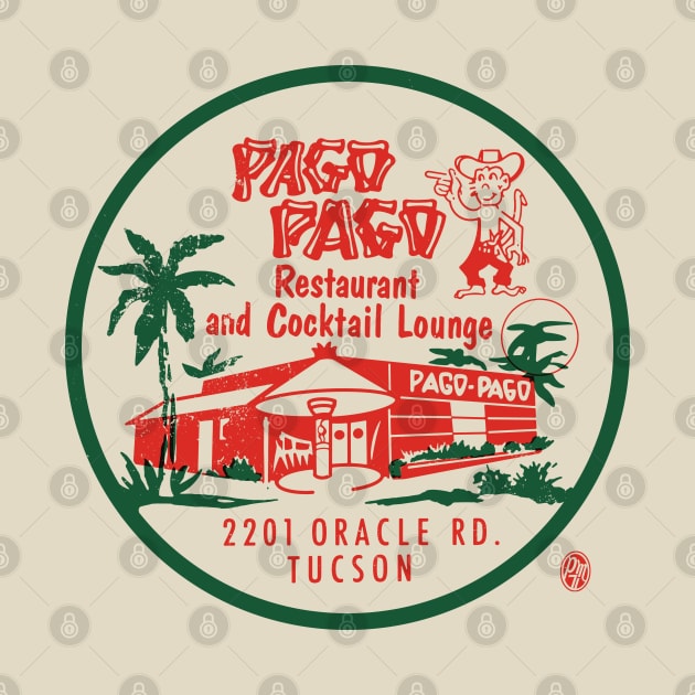 Vintage Pag Pago Restaurant and Cocktail Lounge Tucson by StudioPM71