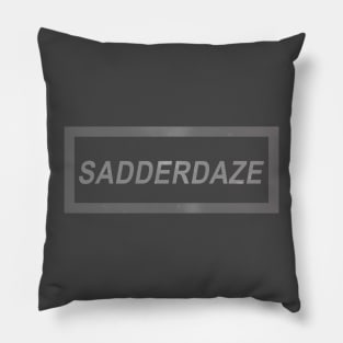 The Neighbourhood//Sadderdaze Word Only Pillow